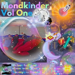 Mondkinder (Moon Children) - vol 1 - Global Camp, Burning Man 2022