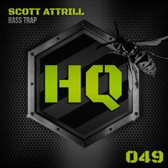 Scott Attrill - "Bass Trap" HQ:049