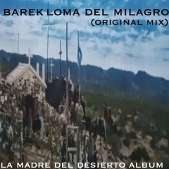 Barek Loma Del Milagro (Original Mix).mp3