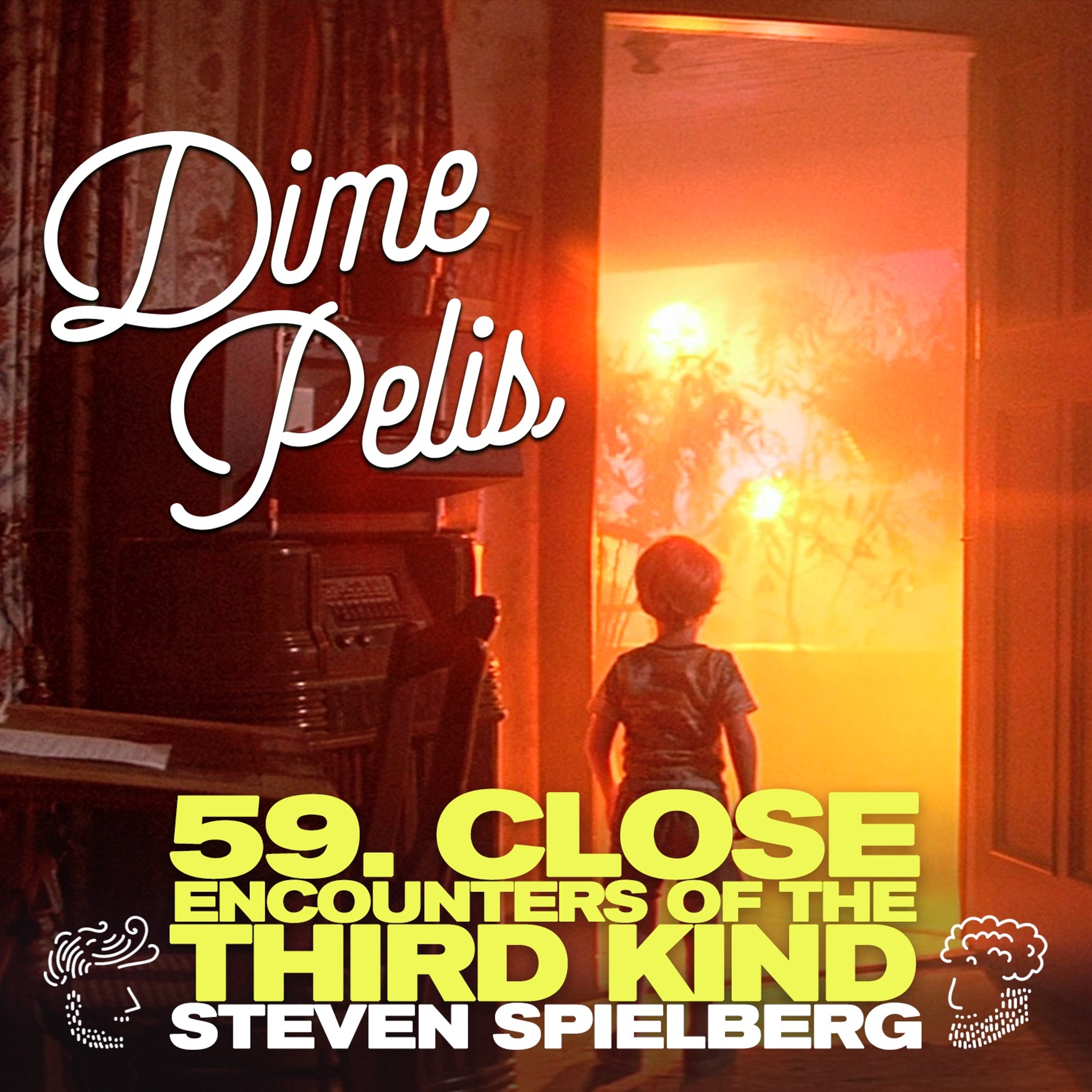 Episodio 59. CLOSE ENCOUNTERS OF THE THIRD KIND de Steven Spielberg