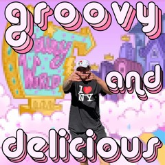 groovy & delicious II