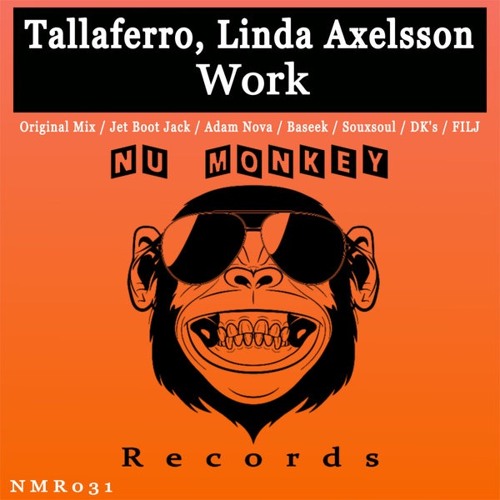 Tallaferro, Linda Axelsson - Work (Adam Nova Remix)