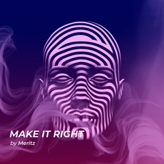 Make It Right