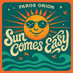 Sun Comes Easy