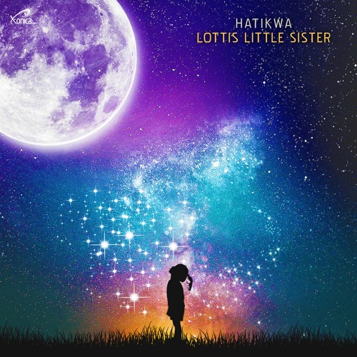 Hatikwa - Lottis Little Sister (Preview)