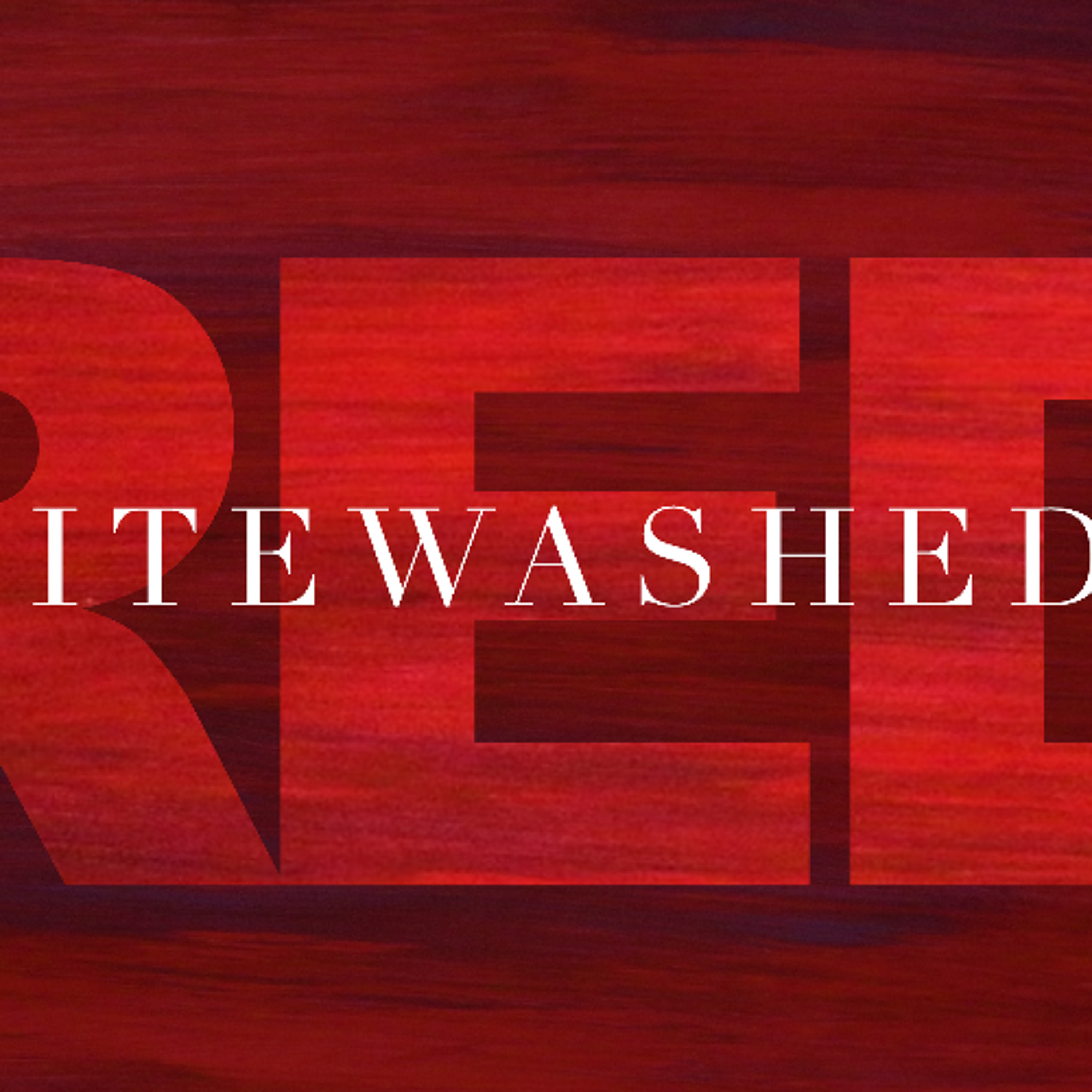 Pastor Tyler Gaulden - Whitewashed in Red episode artwork