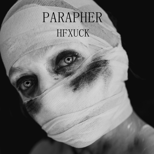 PARAPHER - HFXUCK [NMTV020] FREE DL