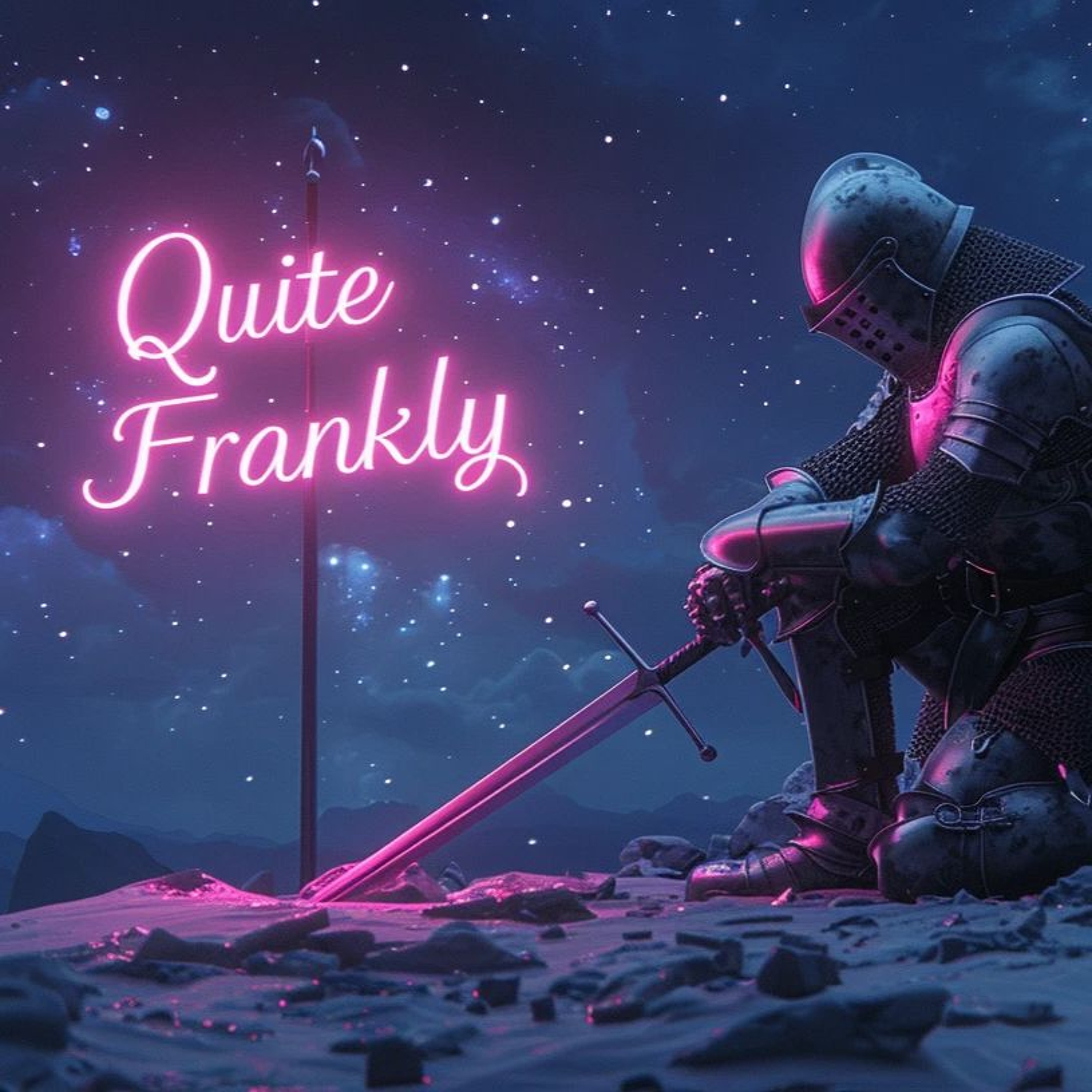 Quite Frankly