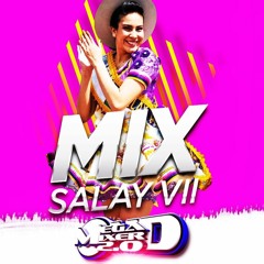 Mix - Salay VII Hermanos Azurduy MEGA MIXER HD 2.0