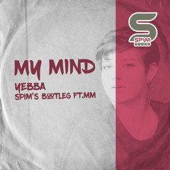 My Mind (Spim Bootleg ft. MM) - Yebba
