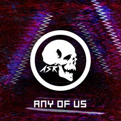 ASR - Any Of Us
