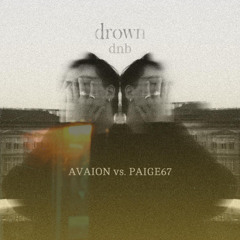 AVAION - Drown (D'n'B Bootleg) [Free Download]
