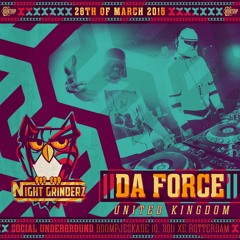 Da Force - Night Grinderz 2016 [Tracklist]