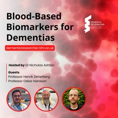 Blood Based Biomarkers for Dementias