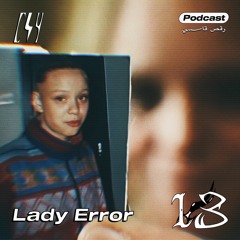 CUT/4 CAST 13: Lady Error