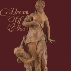 Dream Of You (Mannyfesto Remix)