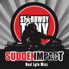 St★rbwoy Tony-Real Lyfe Mixx