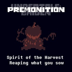[UTG: Premonition OST] - Spirit of the Harvest ~ Reaping what you sow
