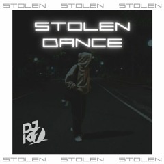 DJ K - 1 - STOLEN DANCE ( Original House Edit )
