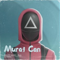 SQUID GAME - Pink Soldiers (Murat Can Remix)