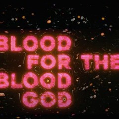 Blood For The Blood God (Gunship feat. HEALTH)