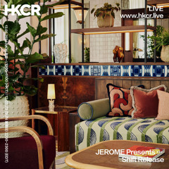 JEROME Presents...Shift Release - 13/05/2024