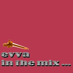 Evva - In The Mix (March 2024)