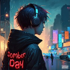 Somber Day