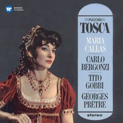 Tosca, Act 1: "Dammi i colori... Recondita armonia" (Cavaradossi, Sacristan) [feat. Carlo Bergonzi, Giorgio Tadeo & Orchestre de la Société des Concerts du Conservatoire]