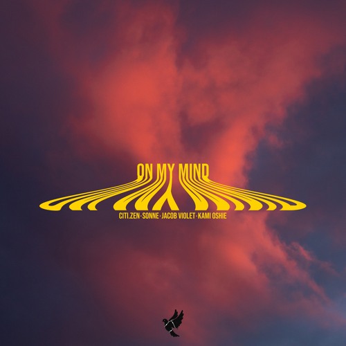 Jacob Violet, citi.zen, sonne, kami oshie - On My Mind