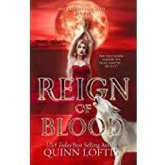 <<Read> Reign of Blood: Book 17 of the Grey Wolves Series