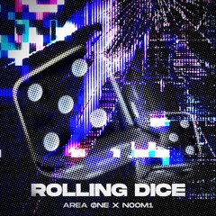 Premiere | AREA ØNE X N00M1 - Rolling Dice [Free DL]