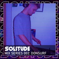 MIX SERIES: 002 / DONSURF