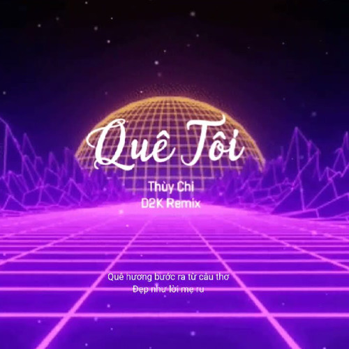 Quê tôi  Remix  Thùy Chi  Nhạc Hay Remix Hot TikTok 2021
