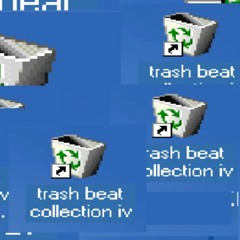 Trash Collection 4 (the Trashbin Rises) [2019]