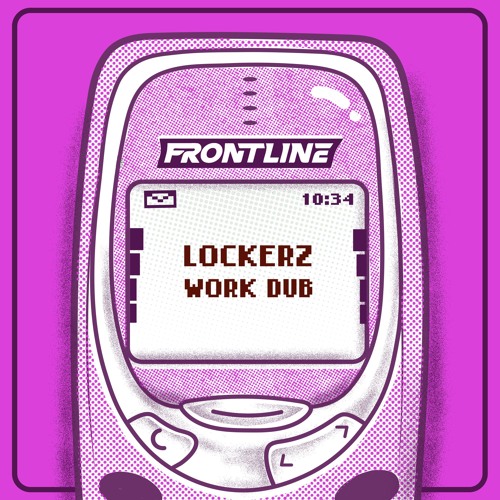 LOCKERZ - WORK DUB (FREE DL)