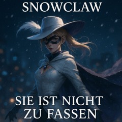 Jeanne die Kamikaze Diebin - Sie ist nicht zu fassen (Projekt Snowclaw)