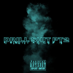 Drill Shit PT2 (Feat. Jace)