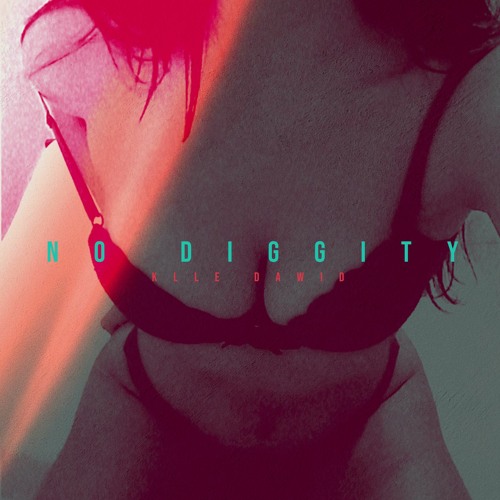 Klle Dawid - No Diggity (Booty)