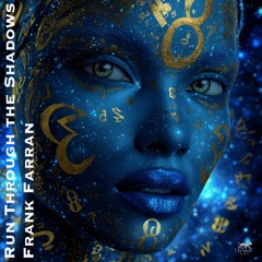 Run Through the Shadows