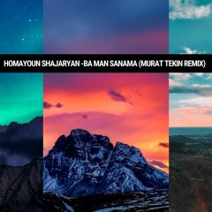 Homayoun Shajaryan - Ba Man Sanama (Murat Tekin Remix)