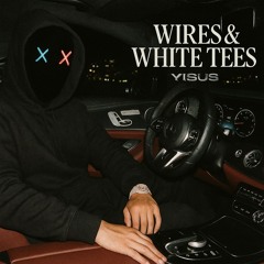 Wires & White Tees (DEMO)
