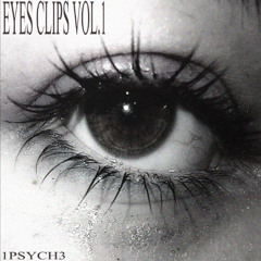 EYES VOL.1 W 1MARTYR, EWORLD, GORSKIYY, MEDHVT, VVSMALIBU, AND MORE