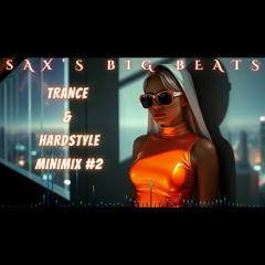 Hardstyle Bass & Trance Minimix #2