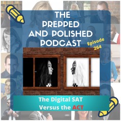 The Digital  SAT Versus the ACT