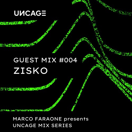 (#004) UNCAGE MIX SERIES Pres. ZISKO