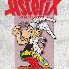 [FREE] KINDLE 📭 Asterix Omnibus 1: Includes Asterix the Gaul #1, Asterix and the Gol