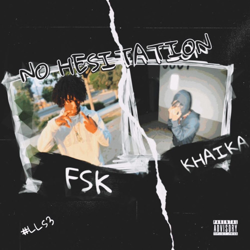 FSK1k - No Hesitation FT.Khaika