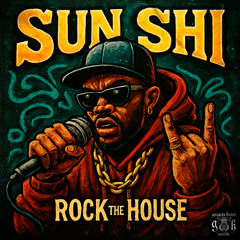 SUN SHI - Rock the House