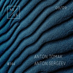Live Session #144 - Anton Tomak & Sergeev